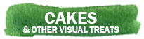 Cakes & Visual Treats